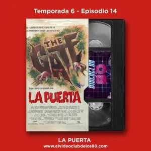 06x14 - El Videoclub de los 80 - La Puerta
