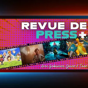 La REVUE DE PRESS ! Le bilan du mois d'avril avec l'équipe !