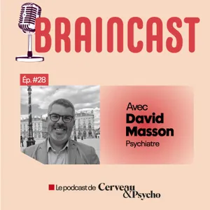 Besoin d'un suivi psy ? Trouver sa psychothérapie... Par David Masson (psychiatre)