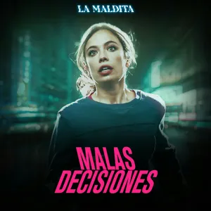 Malas Decisiones - Trailer Temporada 1