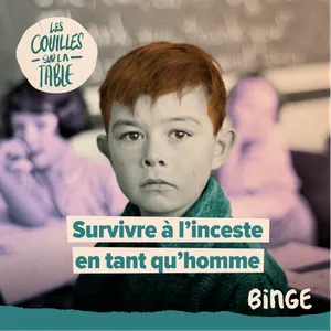 Survivre à l'inceste en tant qu’homme