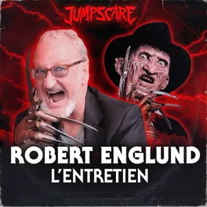 ENTRETIEN avec... ROBERT ENGLUND ! - JUMPSCARE #100