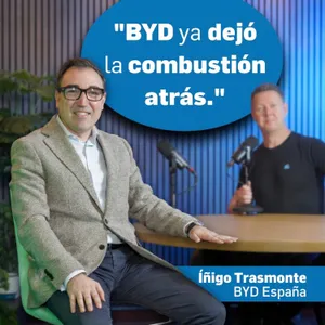 Así va BYD REALMENTE en España 🎙 - Iñigo Trasmonte - BYD España