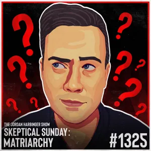 1325: Matriarchy | Skeptical Sunday