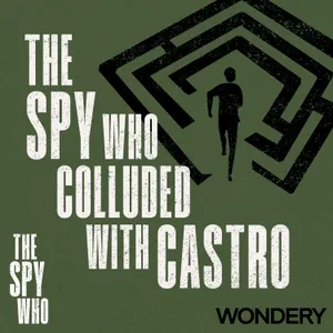 The Spy Who Colluded with Castro | How Ana Montes Fooled Her FBI Siblings | 4