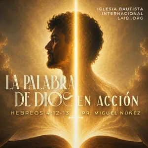 La Palabra de Dios en acción