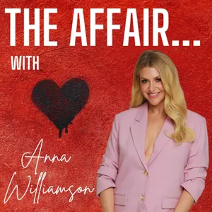 The Affair…with Anna Williamson