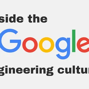 Google’s engineering culture