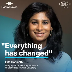 "Everything has changed" - Gita Gopinath on the global economy in 2026