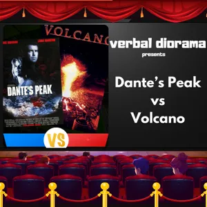 Dante's Peak vs. Volcano