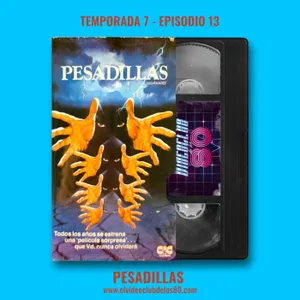 07x13 - Pesadillas - El Videoclub de los 80