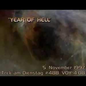 #488: Year of Hell (VOY 4.08)