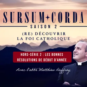 Nouvelle année : Sursum Corda Hors-série 2