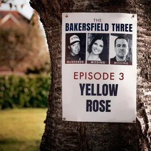 Episode 3: Yellow Rose - The Bakersfield Three