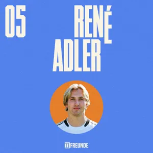 René Adler: „Das Verpassen der WM 2010 war kein Pech, sondern meine Schuld!“ – Der Fußball, mein Leben und ich