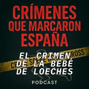Operación Natal. El crimen de la Bebé de Loeches