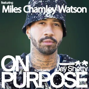Miles Chamley-Watson: #1 Mindset Shift That Changes Everything (Try THIS to Stay Sharp, Focused, and In Control)