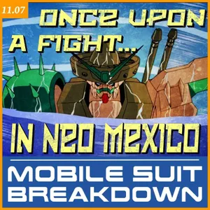 11.7: Once Upon a Fight in Neo Mexico