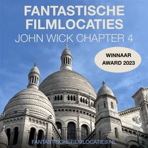 John Wick Chapter 4: een aflevering over de winnaar van de Fantastische Filmlocaties Award (mini)
