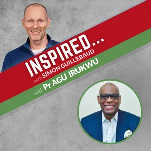 Leading with Faith and Courage | Pr Agu Irukwu
