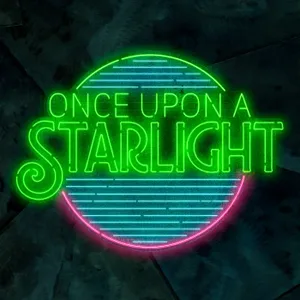 [FINALE] Once Upon a Starlight | Ep. 11 | The Light