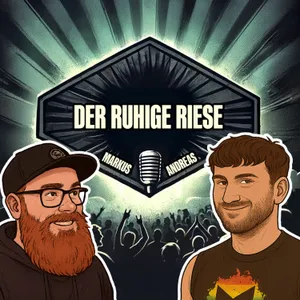 Der Ruhige Riese - Mit Andreas