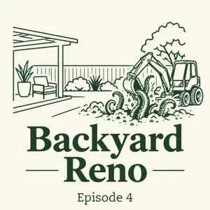 Backyard Reno - Episode 4