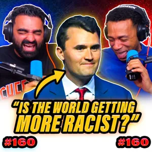 Is the WORLD getting more RACIST? | EP160 Luke & Pete Talking Sheet
