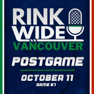 RINK WIDE POSTGAME: Vancouver Canucks at New York Rangers | Game #7  - Oct.11, 2026