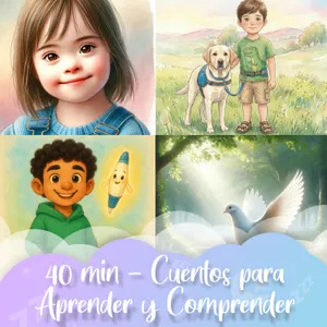 Bloque 14: Un Mundo para Todos 🌍💛 | Cuentos para Aprender y Comprender