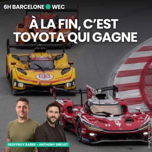 DEBRIEF WEC - Doublé Toyota aux 6 Heures de Barcelone 2026