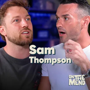 "I Felt So Guilty for Blaming Myself" | Sam Thompson