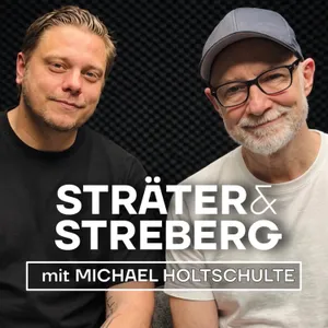 Sträter & Streberg - mit MICHAEL HOLTSCHULTE (schon wieder)
