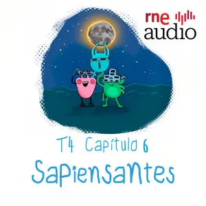 Sapiensantes - T4 - E6. ¿Por qué existen los eclipses?