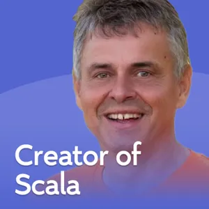 Creator of Scala: Comparing Languages And How AI Will Impact Them | Martin Odersky