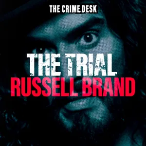 The Trial: Russell Brand - The Allegations