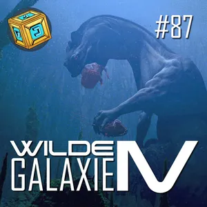 087 - Wilde Galaxie - Episode IV