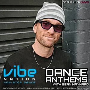 Dance Anthems 304 - [Ben Miller Guest Mix] - 31st January 2026