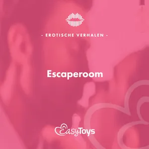 Erotisch Verhaal - Escaperoom