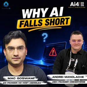 EP 57: Ai4 Podcast - Why "The Context Layer" Is What Enterprise AI Is Actually Missing | Andrei  Manolache, Designverse