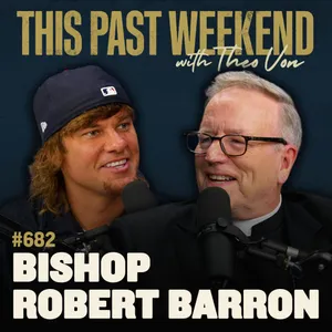 #682 - Bishop Robert Barron