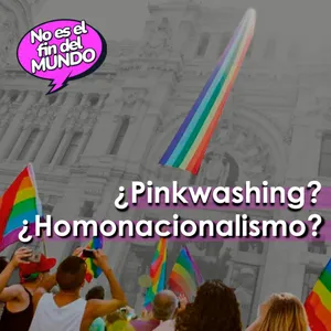 282. La lucha LGTBIQ+: de Stonewall al capitalismo rosa