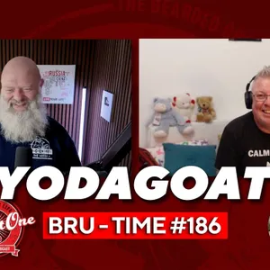 Bru Time #186 - Mike Taylor "Yodagoat"