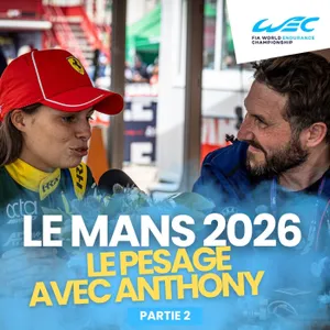 24 Heures du Mans 2026 : les réactions depuis le pesage avec  Anthony Drevet