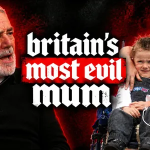 Criminologist on Britain's 'Sickest Child' Lies, Mum Faked Her Son's Illnesses