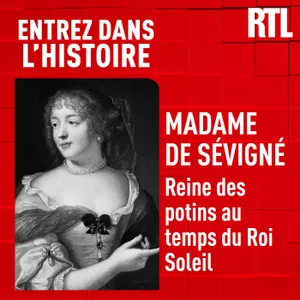 Mme de Sévigné : reine des potins au temps du Roi Soleil