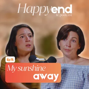 Episode 15 : My Sunshine Away