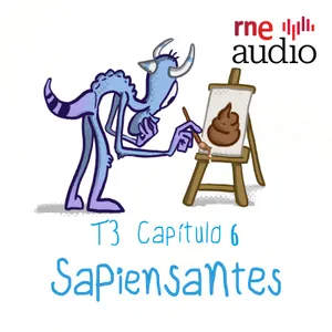 Sapiensantes - T3 - E6 - ¿Por qué la caca es marrón?