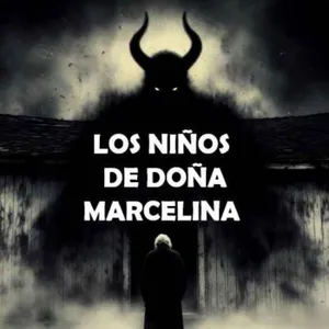 Los Niños De Doña Marcelina (Historias De Brujas)