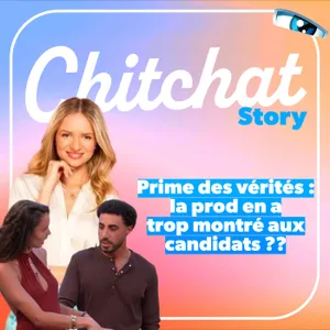 Prime des vérités : la prod en a trop dit aux candidats ?? • [React Secret Story Sem 4 I Chitchat Story 2026]
